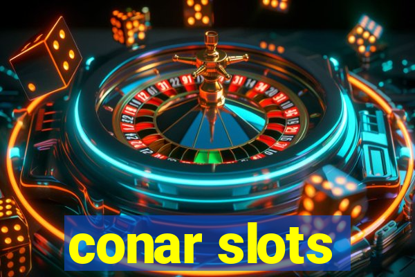 conar slots