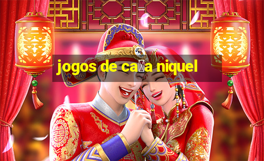 jogos de ca莽a niquel