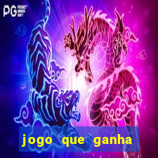 jogo que ganha dinheiro de verdade pix