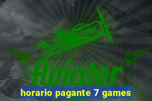 horario pagante 7 games