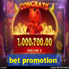 bet promotion