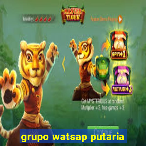 grupo watsap putaria