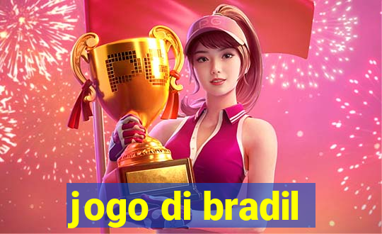 jogo di bradil