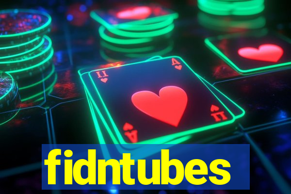 fidntubes