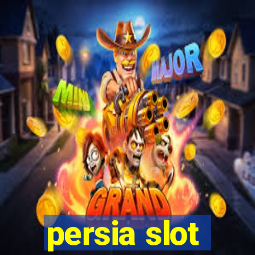 persia slot