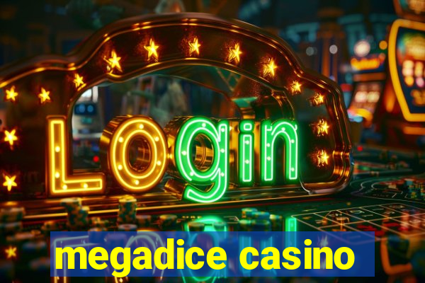 megadice casino