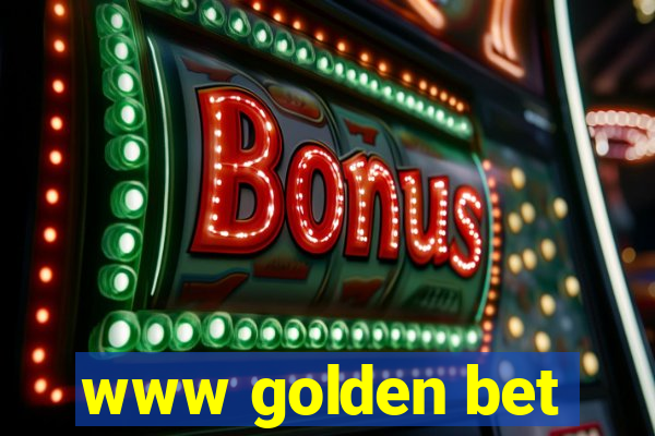 www golden bet