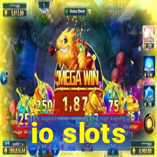 io slots