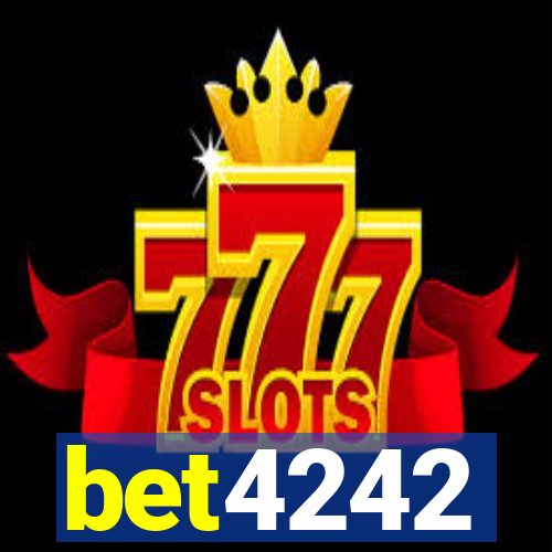 bet4242