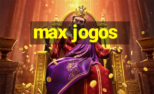 max jogos