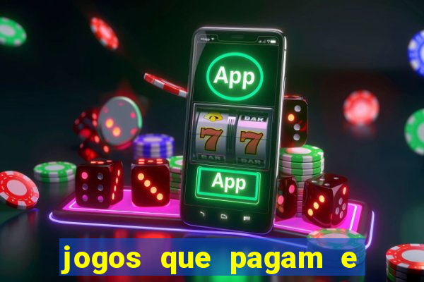 jogos que pagam e dao bonus no cadastro