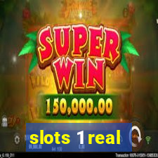 slots 1 real