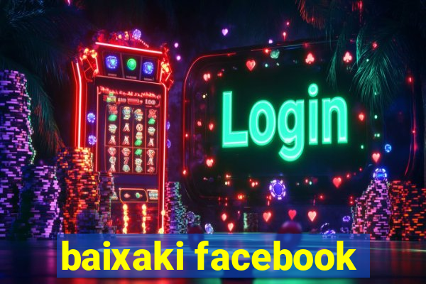 baixaki facebook