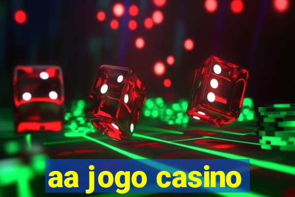 aa jogo casino