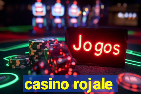 casino rojale