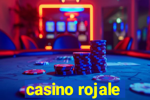 casino rojale