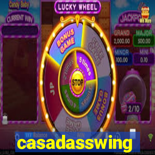 casadasswing