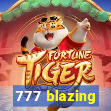 777 blazing