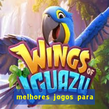 melhores jogos para o android