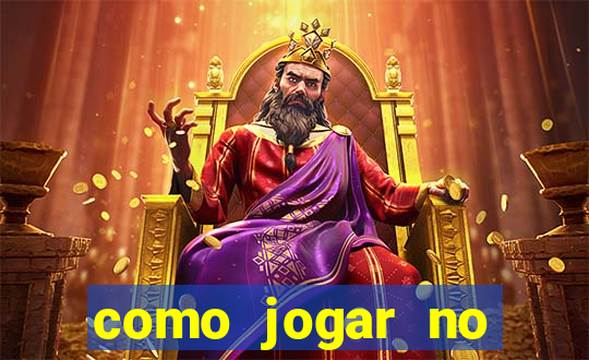 como jogar no tigre sem dinheiro