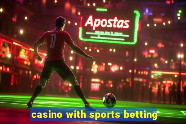 casino with sports betting