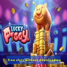 free slots without downloading