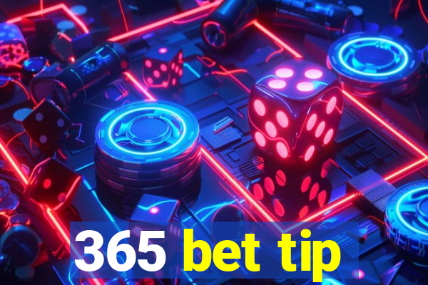 365 bet tip