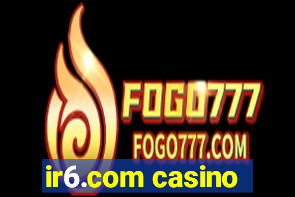 ir6.com casino