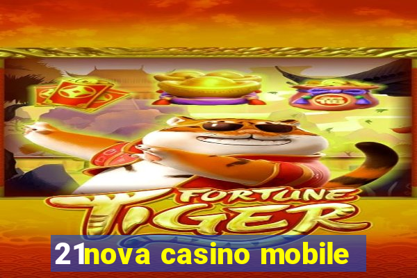 21nova casino mobile