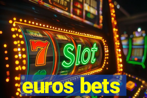 euros bets