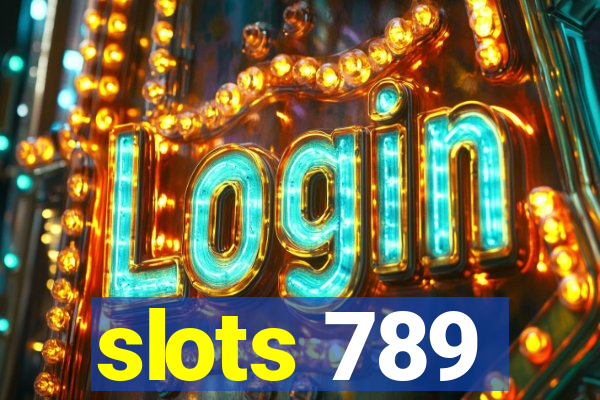 slots 789