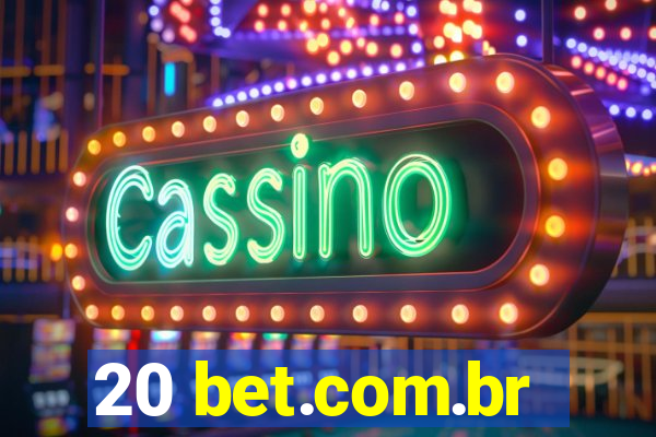 20 bet.com.br