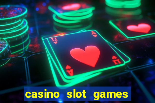 casino slot games for real money