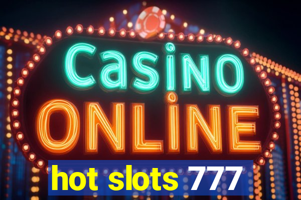 hot slots 777