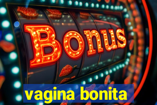 vagina bonita