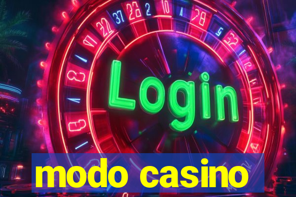 modo casino