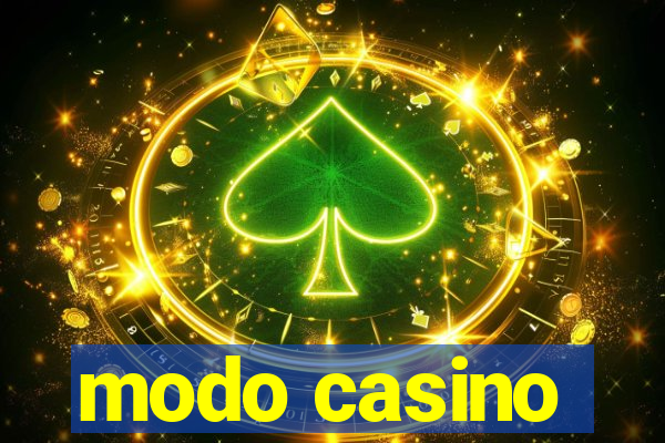 modo casino