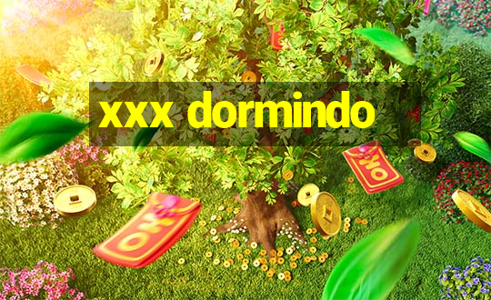 xxx dormindo