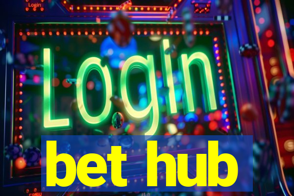 bet hub