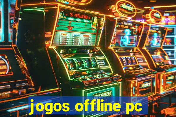 jogos offline pc