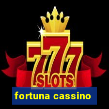 fortuna cassino