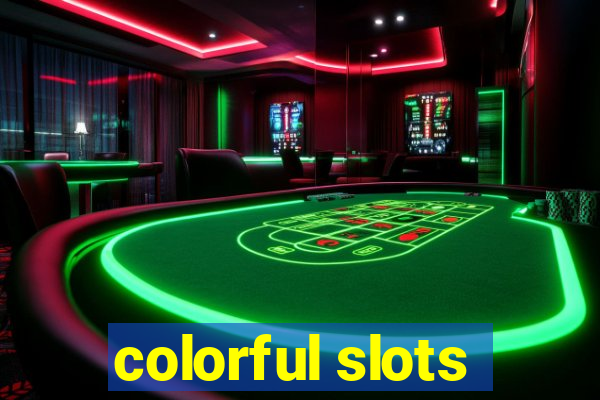 colorful slots