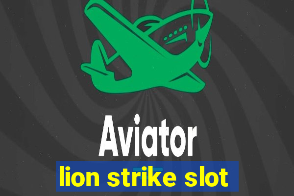 lion strike slot