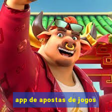 app de apostas de jogos