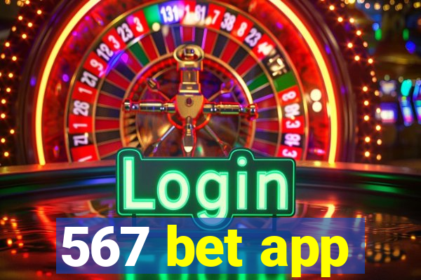 567 bet app