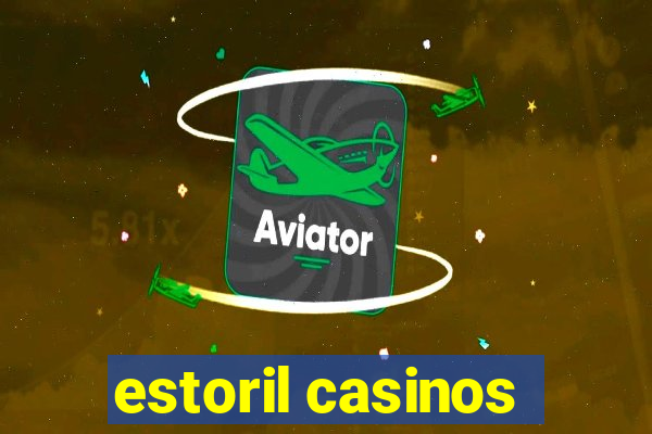 estoril casinos