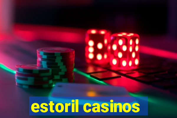 estoril casinos