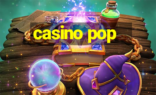 casino pop