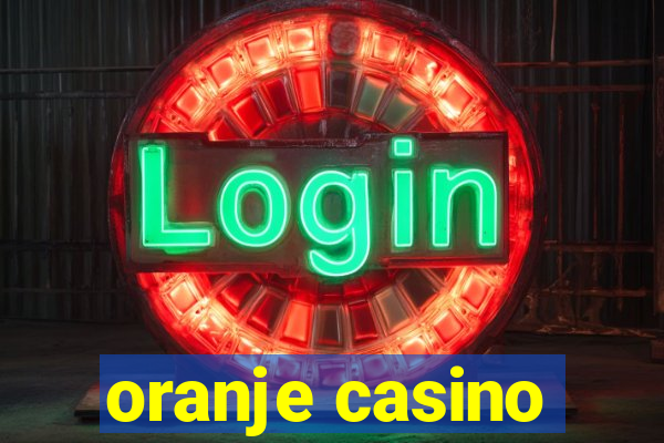 oranje casino