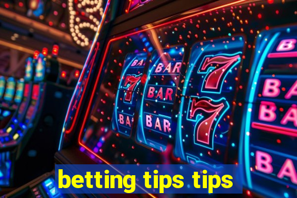 betting tips tips